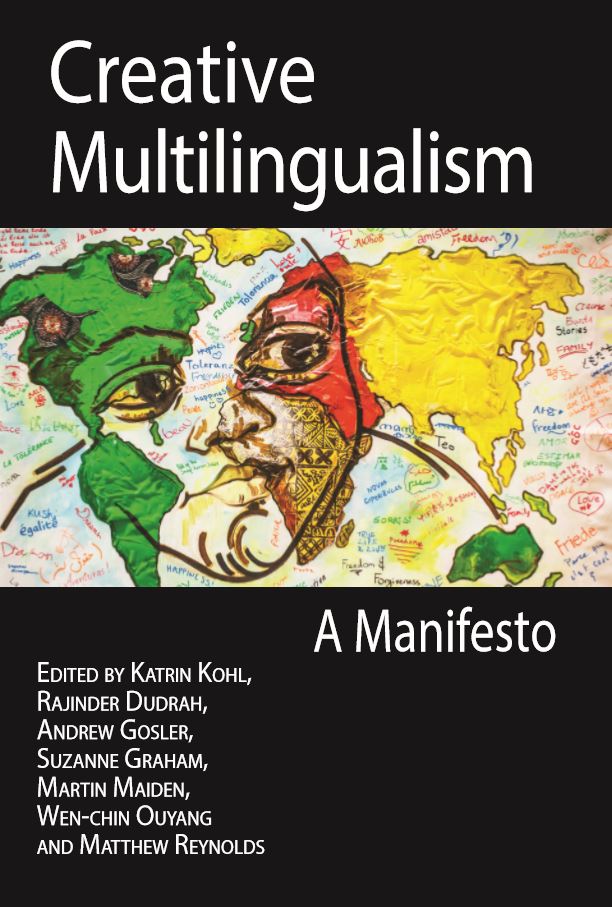 Creative Multilingualism: A Manifesto