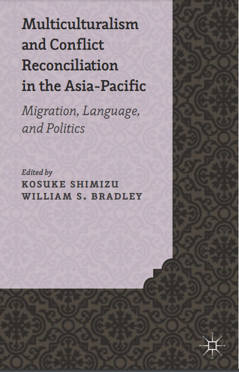 Multiculturalism and Conflict Reconciliation in the Asia-Pacific