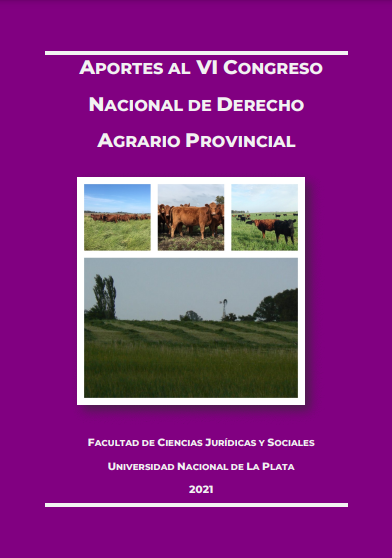 Aportes al VI Congreso Nacional de Derecho Agrario Provincial