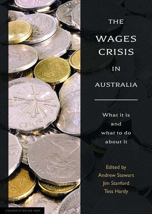 THE WAGES CRISIS IN AUSTRALIA