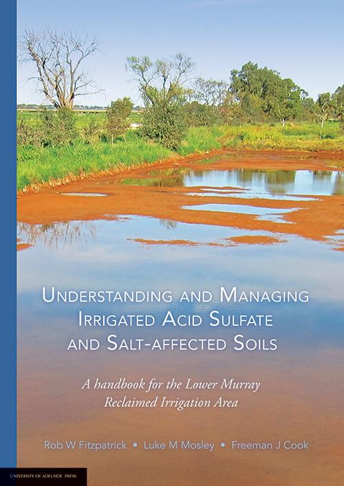 Understanding and Managing Irrigated Acid Sulfate and Salt-affected Soils