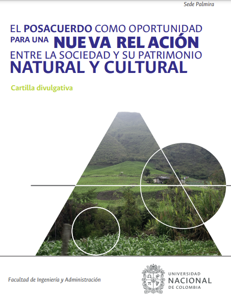 El posacuerdo como oportunidad para una nueva relación entre la sociedad y su patrimonio natural y cultural