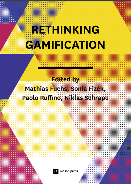 Rethinking Gamification