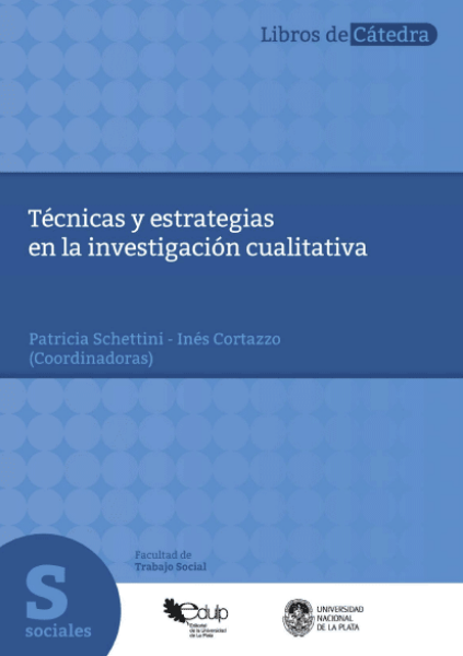 Técnicas y Estrategias en la Investigación Cualitativa