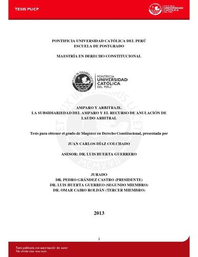 Amparo y arbitraje: la subsidiariedad del amparo y el recurso de anulación de laudo arbitral