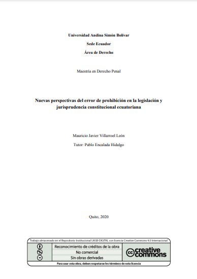 Nuevas perspectivas del error de prohibición en la legislación y jurisprudencia constitucional ecuatoriana