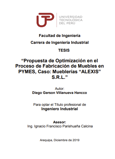 Propuesta de optimización en el proceso de fabricación de muebles en PYMES, Caso: Mueblerías &quot;Alexis&quot; S. R. L.