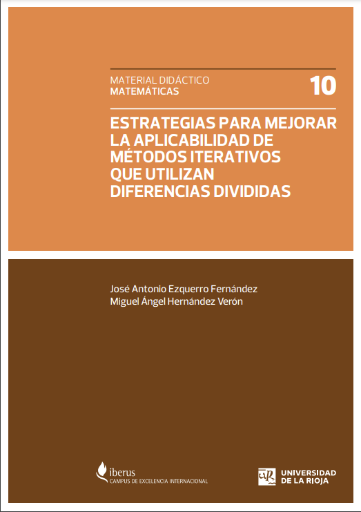 Estrategias para mejorar la aplicabilidad de métodos iterativos que utilizan diferencias divididas