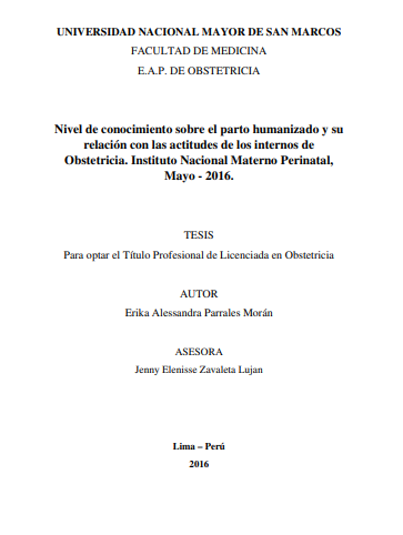 Nivel de conocimiento sobre el parto humanizado y su relación con las actitudes de los internos de Obstetricia