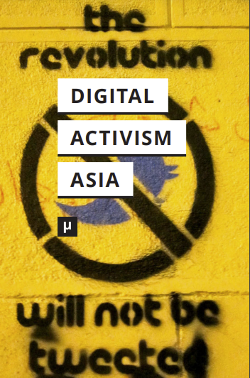 Digital Activism in Asia Reader