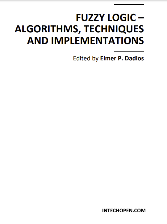 Fuzzy Logic - Algorithms, Techniques and Implementations