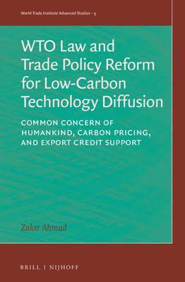 WTO Law and Trade Policy Reform for Low-Carbon Technology Diffusion