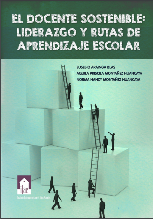 El docente sostenible: liderazgo y rutas de aprendizaje escolar