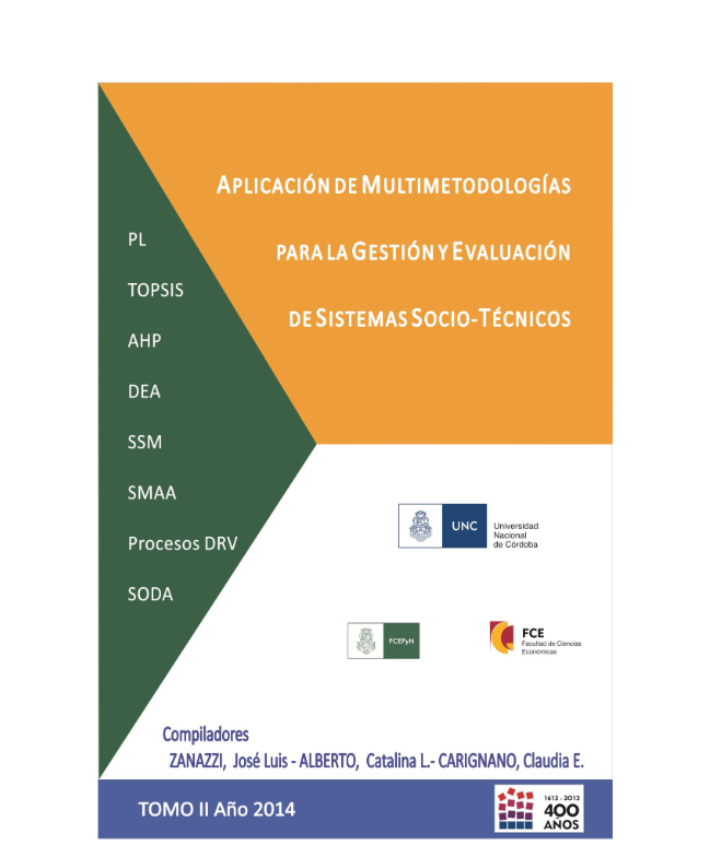 Aplicación de multi-metodologías para la gestión y evaluación de sistemas sociales y tecnológicos. Tomo II