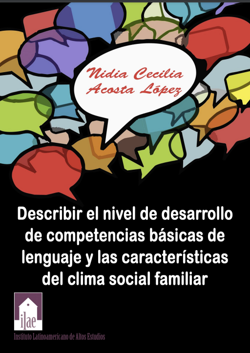 Describir el nivel de desarrollo de competencias básicas de lenguaje y las características del clima social familiar