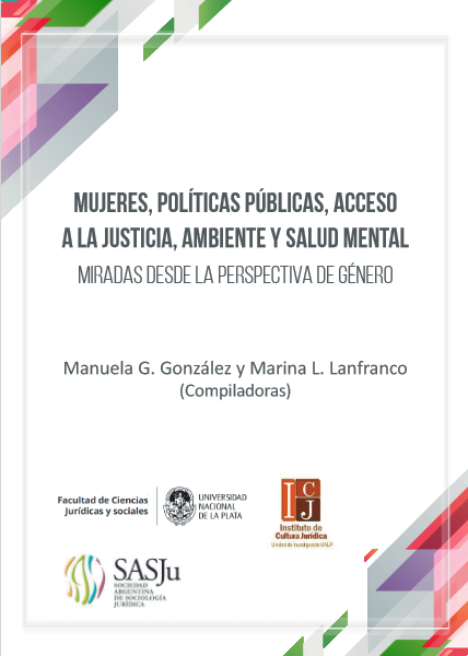 Mujeres, políticas públicas, acceso a la justicia, ambiente y salud mental