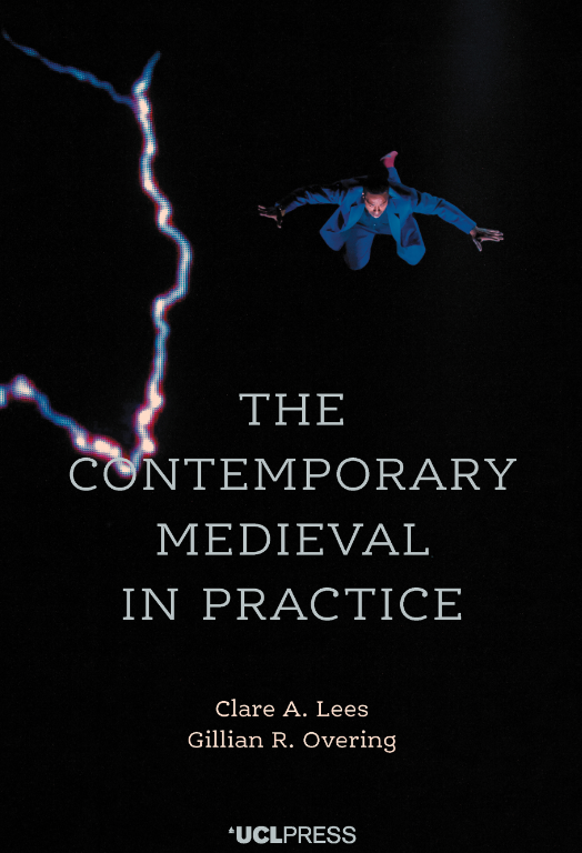 The Contemporary Medieval in Practice