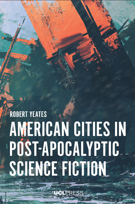 American Cities in Post-Apocalyptic Science Fiction