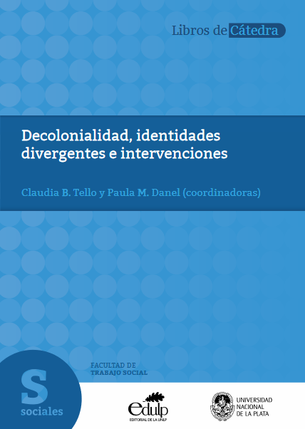 Decolonialidad, identidades divergentes e intervenciones