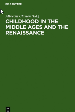 Childhood in the Middle Ages and the Renaissance