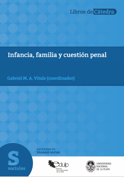 Infancia, familia y cuestión penal