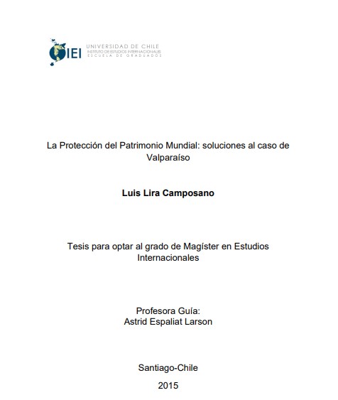 La protección del patrimonio mundial : soluciones al caso de Valparaíso