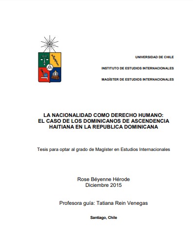 La nacionalidad como derecho humano : el caso de los dominicanos de ascendencia haitiana en la República Dominicana