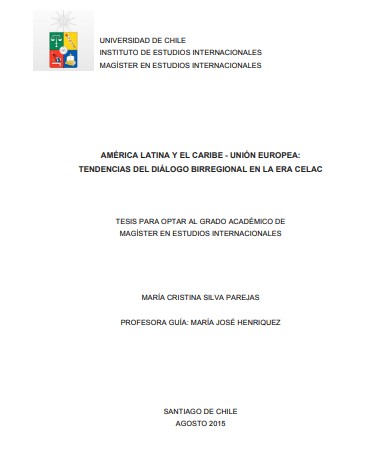 América Latina y El Caribe-Unión Europea : tendencias del diálogo birregional en la era CELAC