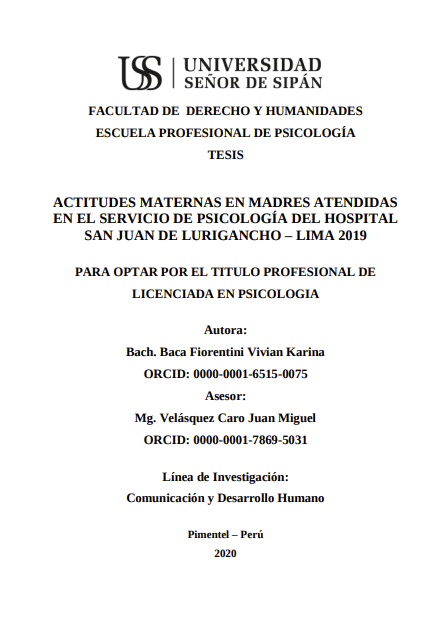 Actitudes maternas en madres atendidas en el servicio de psicología del Hospital San Juan de Lurigancho - Lima 2019