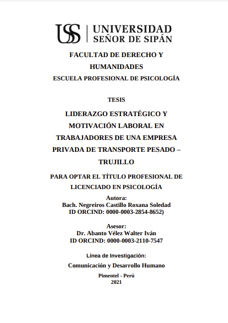 Liderazgo estratégico y motivación laboral en trabajadores de una empresa privada de transporte pesado - Trujillo