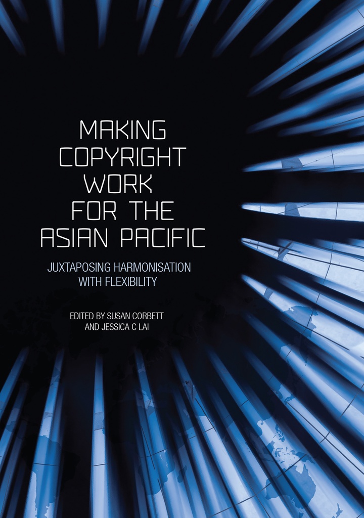 Making Copyright Work for the Asian Pacific