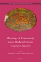 Meanings of Community across Medieval Eurasia