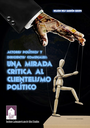 Actores políticos y dirigentes comunales: Una mirada crítica al clientelismo político