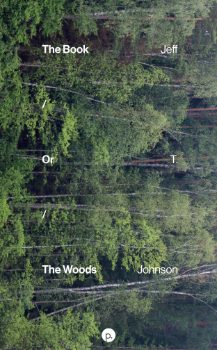 The Book / Or / The Woods