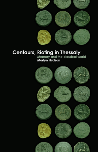 Centaurs, Rioting in Thessaly