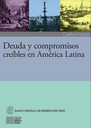 Deuda y compromisos creíbles en América Latina: el endeudamiento externo peruano entre la independencia y la posguerra con Chile