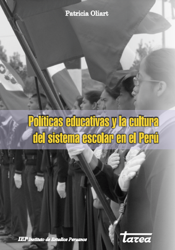 Las políticas educativas y la cultura del sistema escolar en el Perú