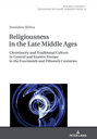 Religiousness in the Late Middle Ages