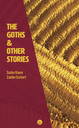 The Goths & Other Stories