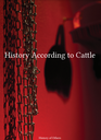 History According to Cattle