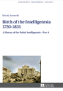 Birth of the Intelligentsia - 1750-1831