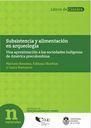 Subsistencia y alimentación en arqueología