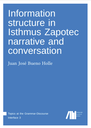 Information structure in Isthmus Zapotec narrative and conversation