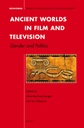 Ancient Worlds in Film and Television