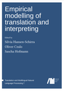 Empirical modelling of translation and interpreting