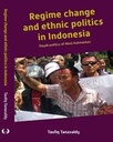 Regime Change and Ethnic Politics in Indonesia