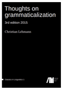 Thoughts on grammaticalization