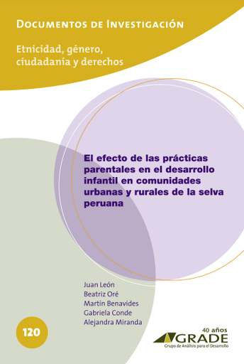 El efecto de las prácticas parentales en el desarrollo infantil en comunidades urbanas y rurales de la selva peruana