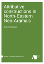 Attributive constructions in North-Eastern Neo-Aramaic