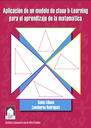 Aplicación de un Modelo de Clase B-Learning para el Aprendizaje de la Matemática